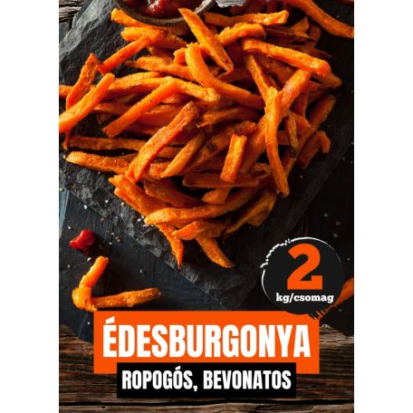 Ropogós, bevonatos Édesburgonya [2kg]