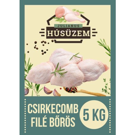 Csirkecomb filé bőrös [5kg]