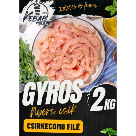 Kebab Meister - GYROS nyers csík csirke [2kg]