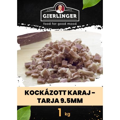 Gierlinger - Kockázott karaj - tarja 9.5mm [1kg]